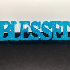 Custom Resin Blessed sign